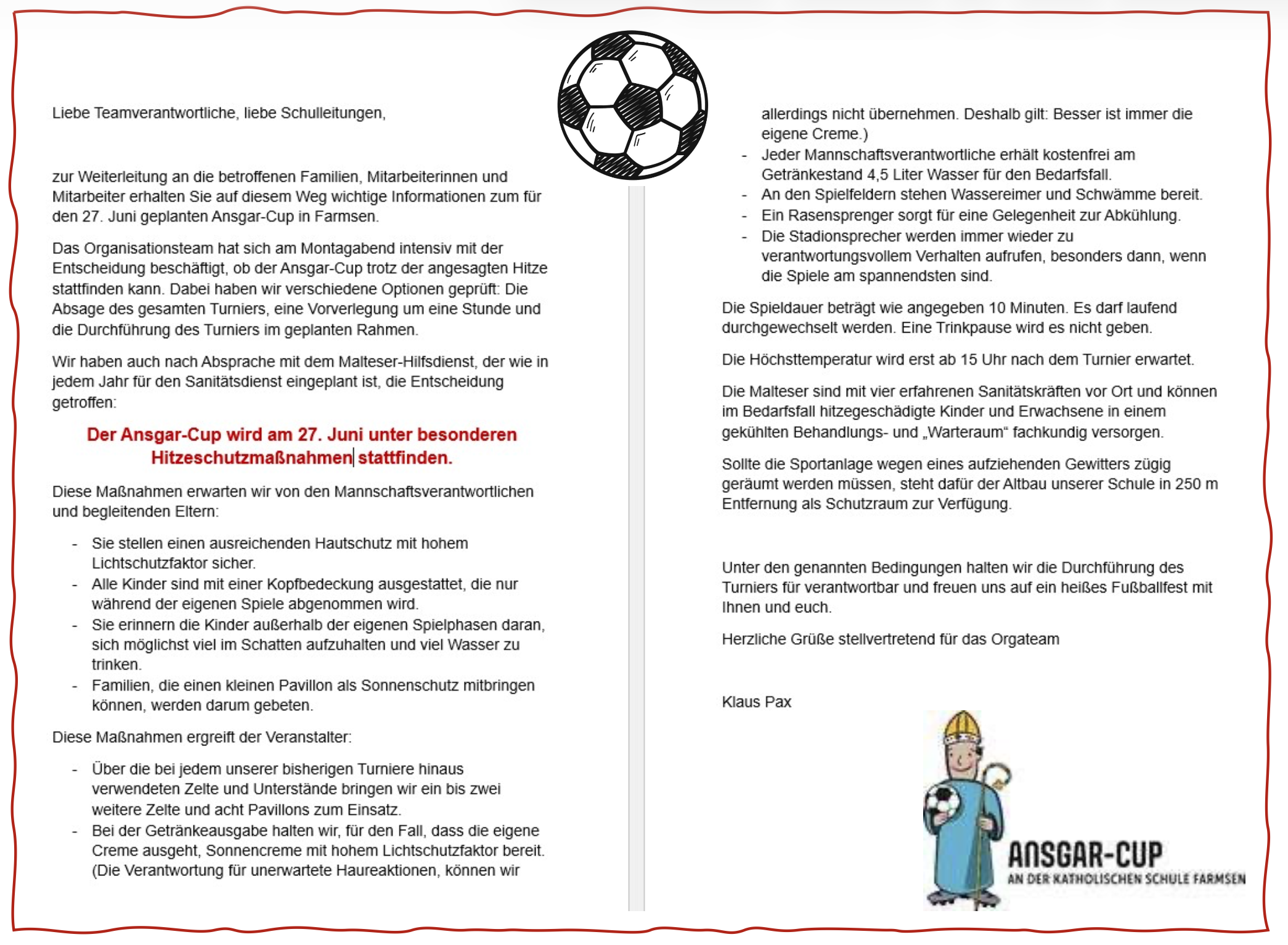 Der Ansgar-Cup wird am 27. Juni unter besonderen Hitzeschutzmaßnahmen stattfinden